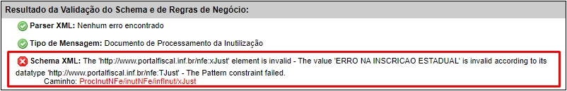 Imagem destacando o retorno da validação do Schema e de Regras de Negócio do validador de schema da Sefaz RS, que inedica que o erro no schema do XML é no campo xJust.
